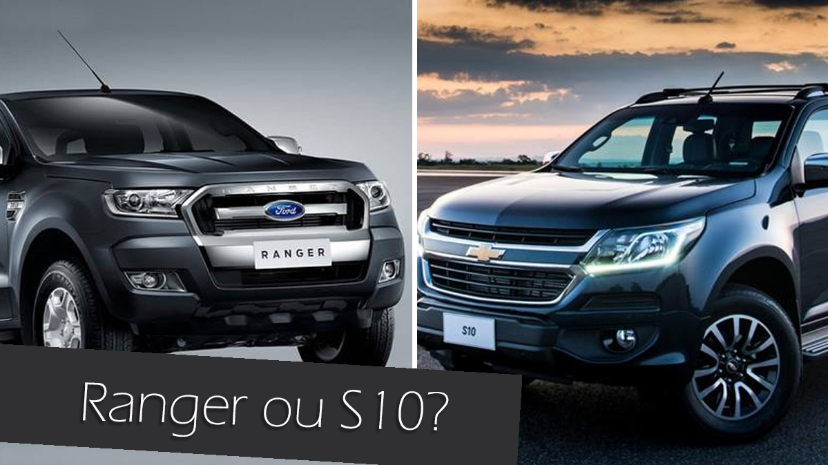 Qual é a melhor Ranger ou S10?